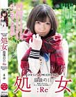 ONE CUT OF THE LOST VIRGIN 処女 最後の日:Re 初めてのSEX。そして初めての中出し…。 まゆ
